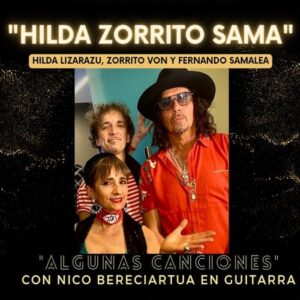Lee más sobre el artículo Zorrito Von, Hilda Lizarazu, Fer Zamalea y el Club del Reggae en Cariló
