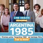 Cine debate: Argentina 1985