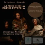 La Buena Estrella: un viaje por América en música y narraciones