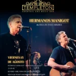 Los Hermanos Manigot en Templeton